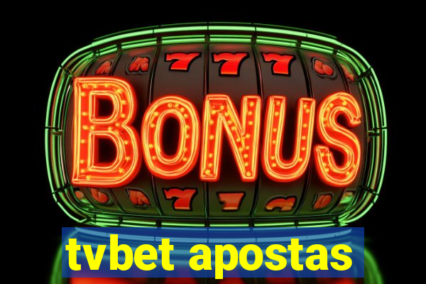 tvbet apostas